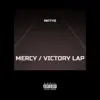 Mercy / Victory Lap - Single album lyrics, reviews, download