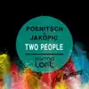 Stream & download Two People (The Remixes) - Single