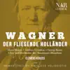 Stream & download Der fliegende Holländer, WWV 63, IRW 18, Act II: "Wohl kenn ich Weibes heil'ge Pflichten" (Senta, Höllander, Daland)