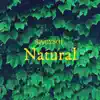 Natural - Single album lyrics, reviews, download