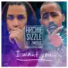 I Want You (feat. Zimous & DJ Kakah) - Single album lyrics, reviews, download
