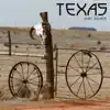 Texas Dirt Roads album lyrics, reviews, download