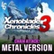 Xenoblade Chronicles 3 (Chain Attack) [Metal Version] artwork
