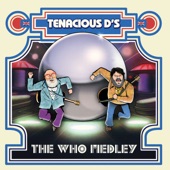 Tenacious D's the Who Medley artwork