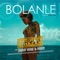 Bolanle (feat. Dammy Krane) - Dj Hazan lyrics