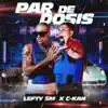 Par de Dosis - Single album lyrics, reviews, download