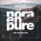 Nora En Pure - Stop Wasting Time