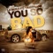 You So Bad (feat. 1way Frank) - La Benji lyrics