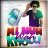 Mi Nuh Wah Know - Single album lyrics, reviews, download