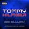 Tommy Hilfiger - Big BluJay lyrics