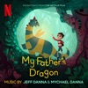 My Father's Dragon (Soundtrack from the Netflix Film) artwork