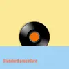 Standard Procedure - Single album lyrics, reviews, download