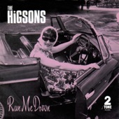 The HIGSONS - Run Me Down