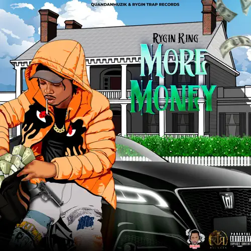 Rygin King - More Money (Rygin Trap Records) 2022