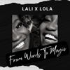 From Words to Magic - EP - Lali X Lola