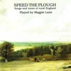 Speed the Plough, 2009