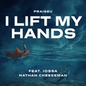 I Lift My Hands (feat. Iossa) [Extended Mix] artwork