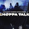 Choppa Talk (feat. Whoppa Wit Da Choppa) - Luh Lijah lyrics