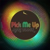 Pick Me Up - Single