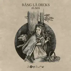 The Forest - Single by Bang La Decks & ALMA album reviews, ratings, credits