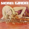 Mona Linda, 2002