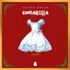 Cindarella - Single album lyrics, reviews, download