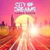 City of Dreams - Single