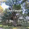 Lady Eleanor - Single album lyrics, reviews, download