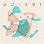 Goings - Blue