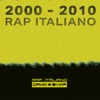 RAP ITALIANO 2000 -2010 HITS
