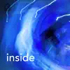 Inside (feat. Dario Chiazzolino & Blaque Dynamite) [Tiny Room Sessions] - Single album lyrics, reviews, download