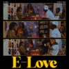 E-Love (feat. Chevy Kev & Sam Mbugua) - Single