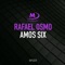 Amos Six - Rafael Osmo lyrics