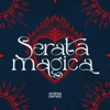 SERATA MAGICA - Single