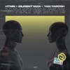 Diligent Man - What Is Love (feat. Yan Yarosh)