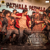 Pathala Pathala (From "Vikram") - Anirudh Ravichander & Kamal Haasan