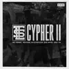 Cypher II (feat. ADØE, Opto Music, Wayne Klassik, Weez the Satellite Kiid, Trutha, Mic Wise, JusRzd & LEÓN) - Single album lyrics, reviews, download