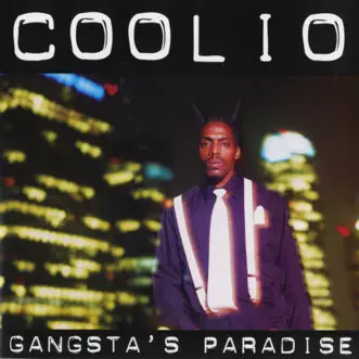 Gangsta's Paradise by Coolio album reviews, ratings, credits