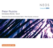 Ruzicka: Orchestral Works, Vol. 2 artwork