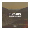 Stream & download 11 Years Sound Avenue