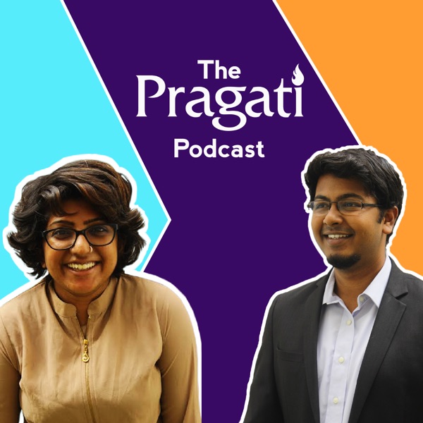 The Pragati Podcast The Pragati Podcast