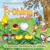 Der Frühling ist da - 20 schönste Kinderlieder im Frühling