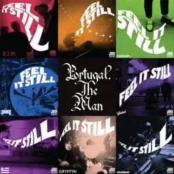Feel It Still (The Remixes) - Portugal. The Man