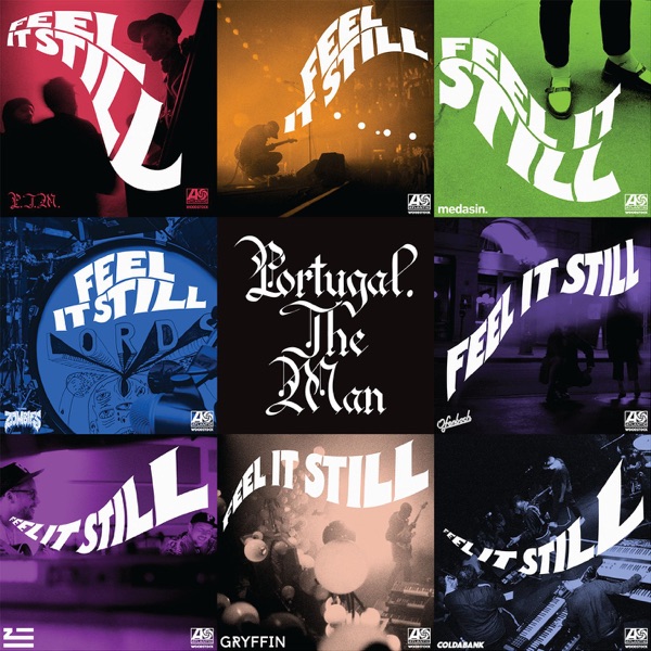 Feel It Still (The Remixes) - Portugal. The Man