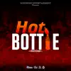 Hot Bottle Riddim - Single album lyrics, reviews, download