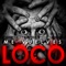 Me Vuelves Loco (feat. Xavi El Wero MC) - Big Dina lyrics