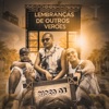 Lembranças de Outros Verões - Bloco 03 - Single