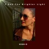 I See the Brighter Light - Single, 2022