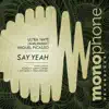 Say Yeah album lyrics, reviews, download
