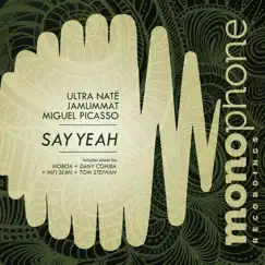 Say Yeah by Ultra Naté, Miguel Picasso & JamLimmat album reviews, ratings, credits